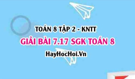 Bài 7.17 SGK Toán 8 Tập 2 Kết nối tri thức